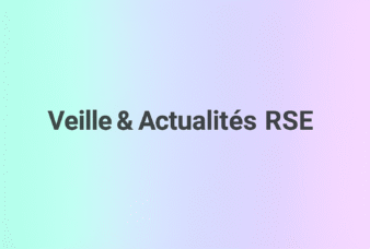 Veille & Actualités RSE