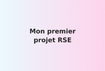Mon premier projet RSE